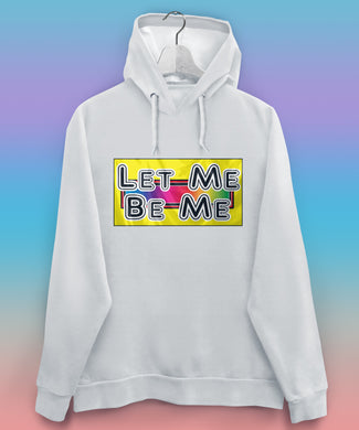 WH9c 'Let Me, Be Me' Women's Hoodie