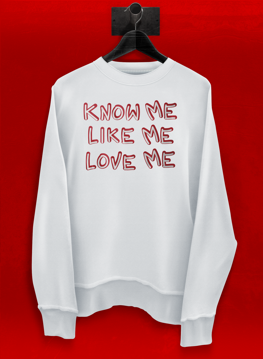 SS9 'Know Me, Like Me, Love Me' Women's Sweatshirt