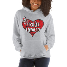 Load image into Gallery viewer, A.6 - &#39;Trust Loyalty&#39; Women&#39;s Hoodie