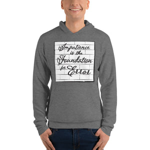 UNI 1- 'Impatience is the Foundation for Error' Brick Wall Unisex hoodie